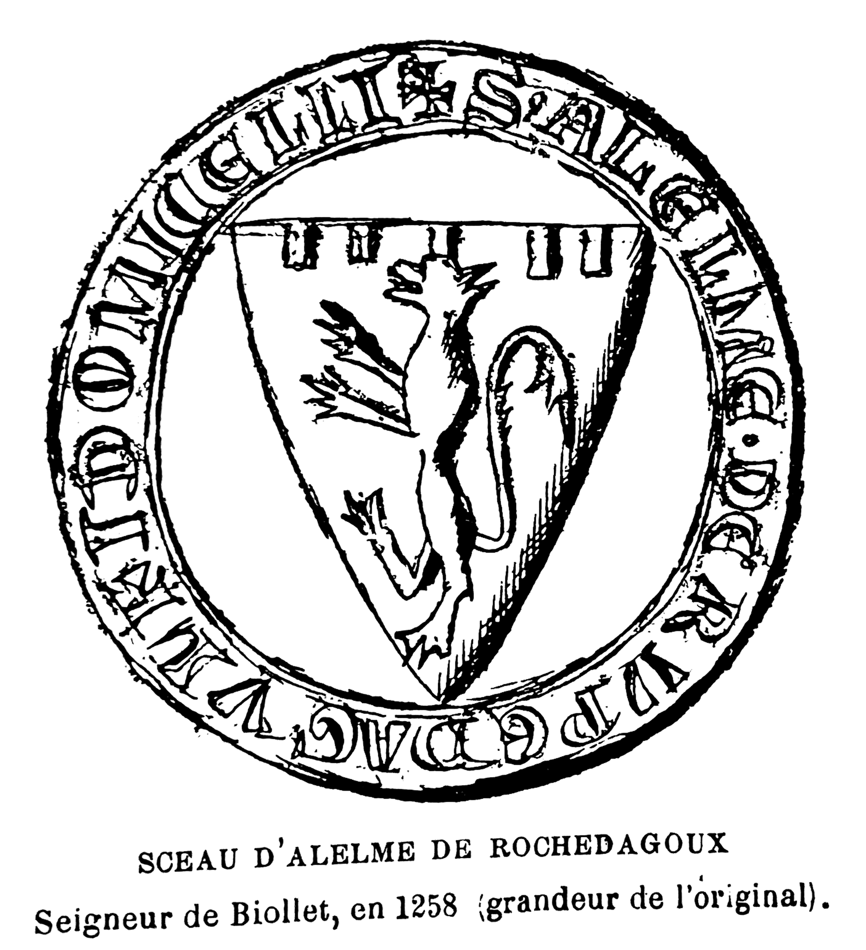 Sceau d’Alelme de Rochedagoux, seigneur de Biollet, en 1258 (dessin « grandeur de l’original » dans l’édition papier de 1892 ; ici agrandi). Légende du sceau : ✠ S’ ALELME · DE RVPE · DAGVLHI DOMICELLI. Dessin d’A. Tardieu, Histoire illustrée de Saint-Gervais, 1892, p. 149 ; description dans L. Douët d’Arcq, Collection de sceaux, t. II, 1867, p. 52, n° 3410.